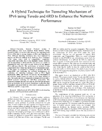 A Hybrid Technique for Tunneling Mechanism of Ipv6 Using Teredo and 6RD to Enhance the Network Performance