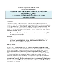 A Laborer Dies When He Is Pulled Into a Tree Stump Grinder Case Report: 18CA002