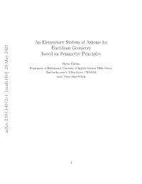 An Elementary System of Axioms for Euclidean Geometry Based on Symmetry Principles