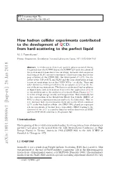 How Hadron Collider Experiments Contributed to the Development Ofqcd: from Hard-Scattering to the Perfect Liquid