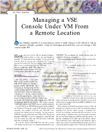 Managing a VSE Console Under VM from a Remote Location