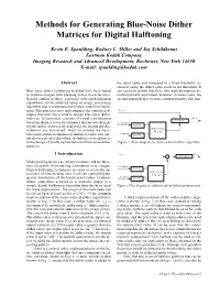 Methods for Generating Blue-Noise Dither Matrices for Digital Halftoning