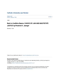 Conflicts Basics: CHOICE of LAW and MULTISTATE JUSTICE by Friedrich K. Juenger