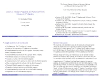 Lecture 1: Group C*-Algebras and Actions of Finite Groups on C*-Algebras 11–29 July 2016