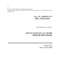 Case No COMP/M.4747 Œ IBM / TELELOGIC REGULATION (EC)