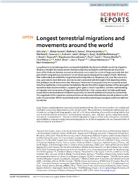 Longest Terrestrial Migrations and Movements Around the World Kyle Joly 1*, Eliezer Gurarie2, Mathew S