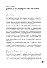Motivation for Appellativized Given Names in Finnish and Hungarian Slang Compounds