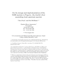 On the Design and Implementation of the GSM Auction in Nigeria - the World’S First Ascending Clock Spectrum Auction