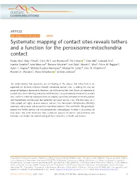 Systematic Mapping of Contact Sites Reveals Tethers and a Function for the Peroxisome-Mitochondria Contact