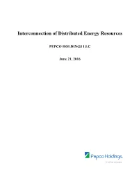 II Pepco Holdings. Interconnection of Distributed Energy Resources