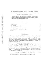 VARIETIES with TOO MANY RATIONAL POINTS 3 for Every Non-Empty Open Subset Y ◦ ⊂ Y