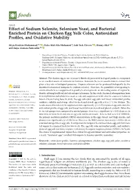 Effect of Sodium Selenite, Selenium Yeast, and Bacterial Enriched Protein on Chicken Egg Yolk Color, Antioxidant Proﬁles, and Oxidative Stability