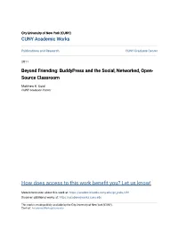 Buddypress and the Social, Networked, Open-Source Classroom Matthew K
