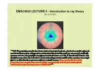 EMSC8002 LECTURE 5 - Introduction to Ray Theory Hrvoje Tkalčić
