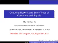 Queueing Network and Some Types of Customers and Signals