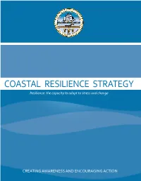 COASTAL RESILIENCE STRATEGY Resilience: the Capacity to Adapt to Stress and Change
