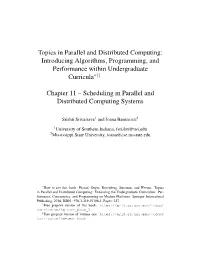 Scheduling in Parallel and Distributed Computing Systems