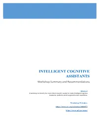 INTELLIGENT COGNITIVE ASSISTANTS Workshop Summary and Recommendations