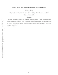 Is the Mean Free Path the Mean of a Distribution?