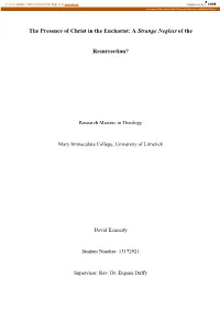 The Presence of Christ in the Eucharist: a Strange Neglect of The