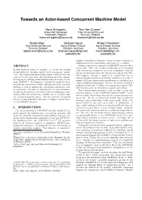 Towards an Actor-Based Concurrent Machine Model