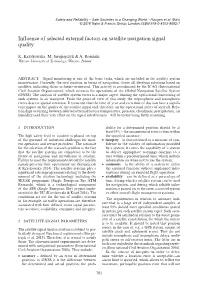 Influence of Selected External Factors on Satellite Navigation Signal Quality