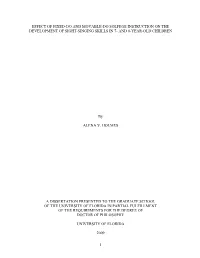 Effect of Fixed-Do and Movable-Do Solfege Instruction on the Development of Sight-Singing Skills in 7-And 8-Year-Old Children