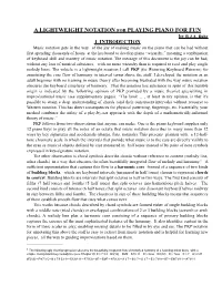 A LIGHTWEIGHT NOTATION for PLAYING PIANO for FUN by R.J.A