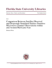 Comparison Between Satellite Observed and Dropsonde Simulated Surface Sensitive Microwave Channel Observations Within and Around Hurricane Ivan Katherine Moore