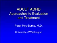 Diagnosis of Adhd: Timeline