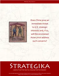 Does China Pose an Immediate Threat to U.S. Strategic Interests And, If So, Will the Envisioned Asian Pivot Address Such Concerns?
