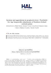 Incision and Aggradation in Proglacial Rivers