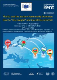 The EU and the Eastern Partnership Countries: How to “Lose Weight” and Incentivise Reforms?