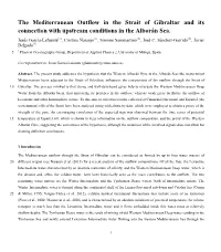 The Mediterranean Outflow in the Strait of Gibraltar and Its Connection with Upstream Conditions in the Alborán Sea