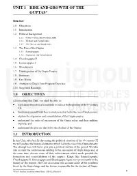 Unit 1 Rise and Growth of the Guptas*