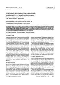 Cognitive Retardation in a Patient with Preservation of Psychomotor Speed