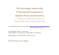 The Proceedings Volume of the 8Th International Symposium on Quantum Theory and Symmetries