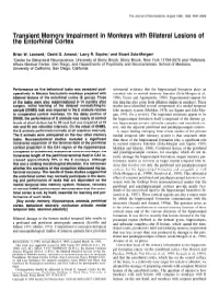 Transient Memory Impairment in Monkeys with Bilateral Lesions of the Entorhinal Cortex