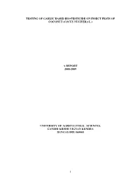 1 Testing of Garlic Based Bio-Pesticide on Insect Pests of Coconut (Cocus Nucifera L.)