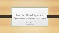 Micro-Expression Application to Detect Deception