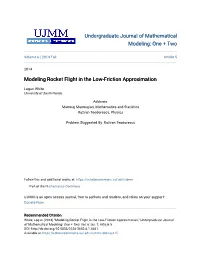 Modeling Rocket Flight in the Low-Friction Approximation