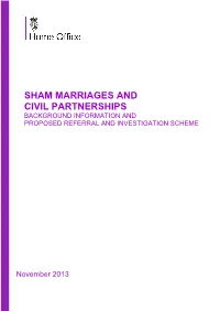 Sham Marriages and Civil Partnerships Background Information and Proposed Referral and Investigation Scheme