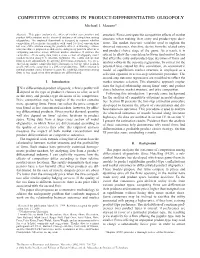 COMPETITIVE OUTCOMES in PRODUCT-DIFFERENTIATED OLIGOPOLY Michael J