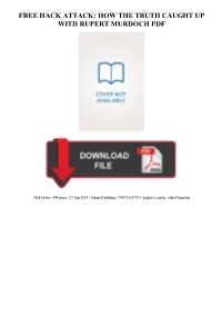 Free Hack Attack: How the Truth Caught up with Rupert Murdoch Pdf