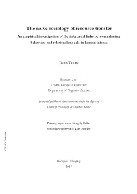 The Naïve Sociology of Resource Transfer an Empirical Investigation of the Inferential Links Between Sharing Behaviors and Relational Models in Human Infants