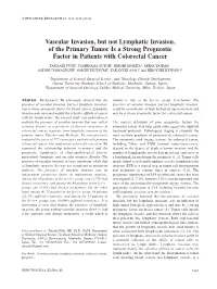Vascular Invasion, but Not Lymphatic Invasion, of the Primary Tumor Is a Strong Prognostic Factor in Patients with Colorectal Cancer