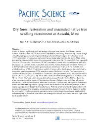 Dry Forest Restoration and Unassisted Native Tree Seedling Recruitment at Auwahi, Maui