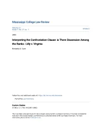 Interpreting the Confrontation Clause: Is There Dissension Among the Ranks - Lilly V
