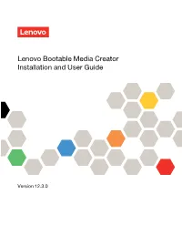 Lenovo Bootable Media Creator Installation and User Guide