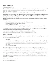 MEDICATION GUIDE Armodafinil Tablets, C-IV Read the Medication Guide That Comes with Armodafinil Before You Start Taking It and Each Time You Get a Refill